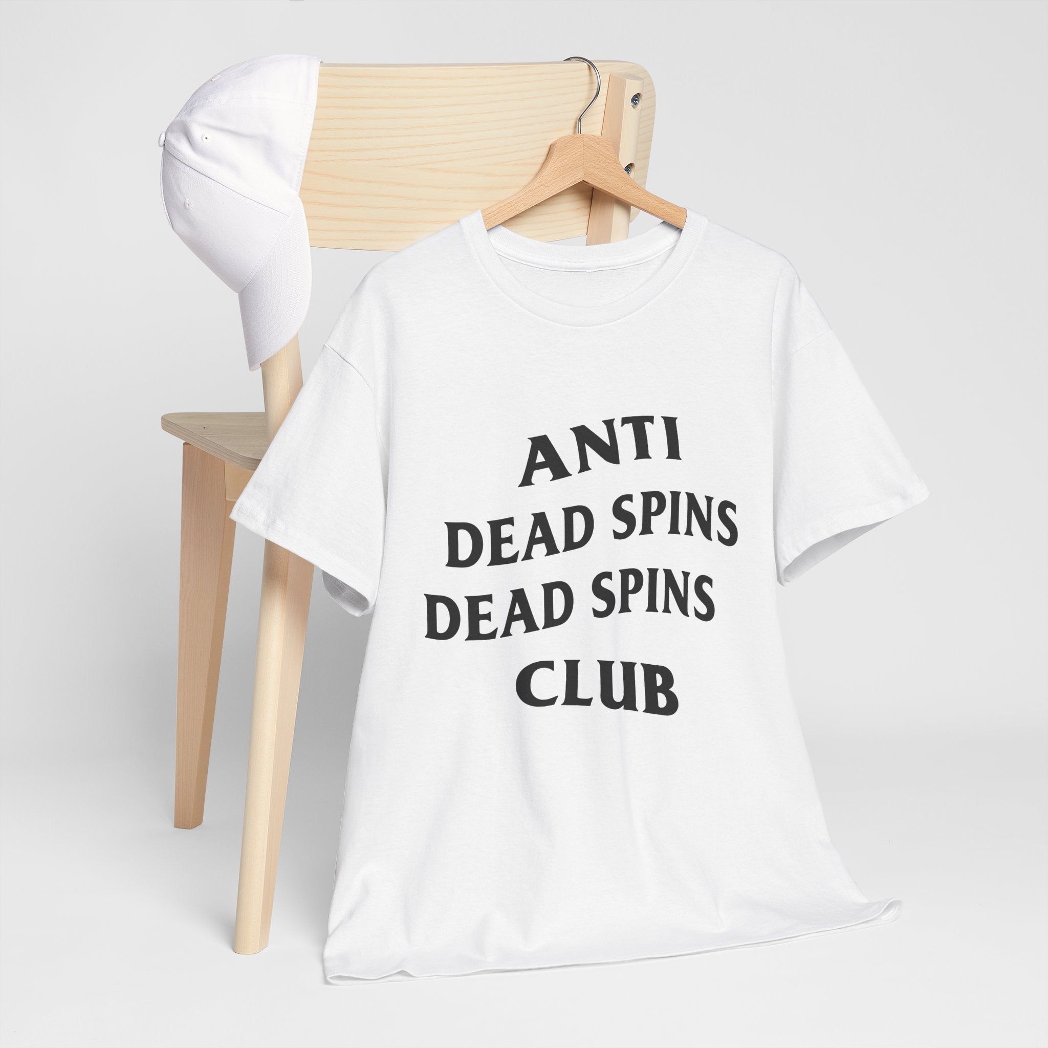 T-Shirt — "Anti Dead Spins Dead Spins Club" Graphic Tee