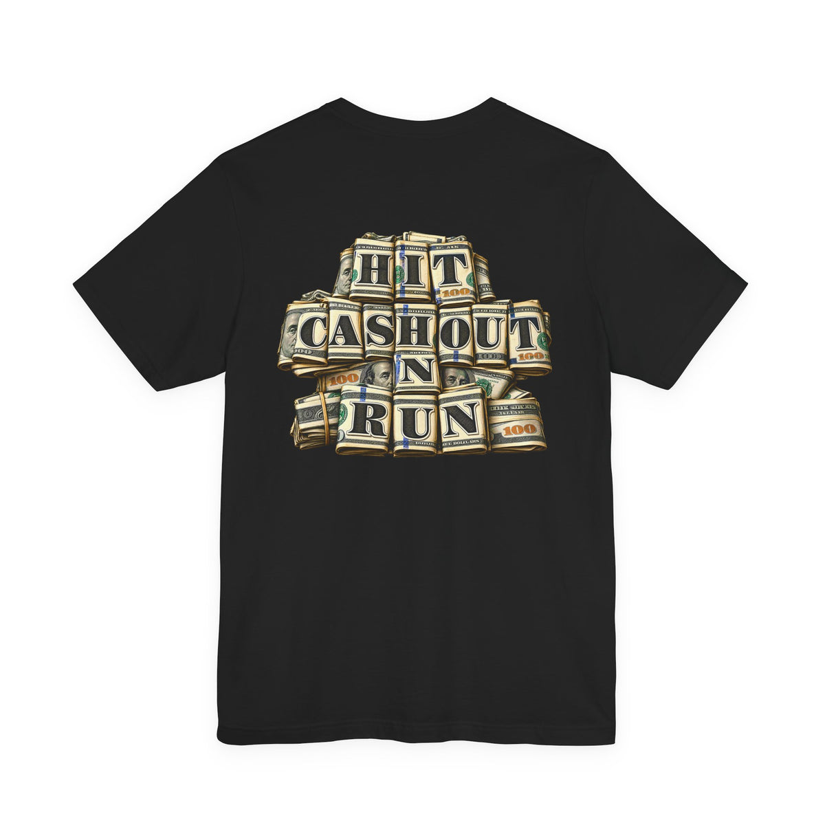 CURRENCY Hit Cash Out N' Run T-Shirt