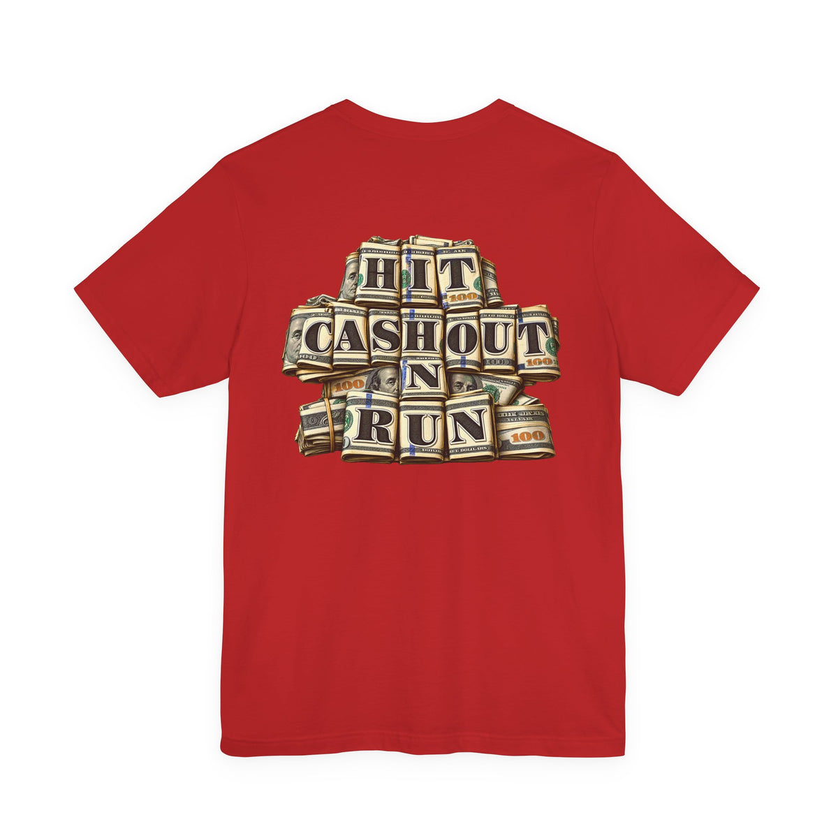 CURRENCY Hit Cash Out N' Run T-Shirt