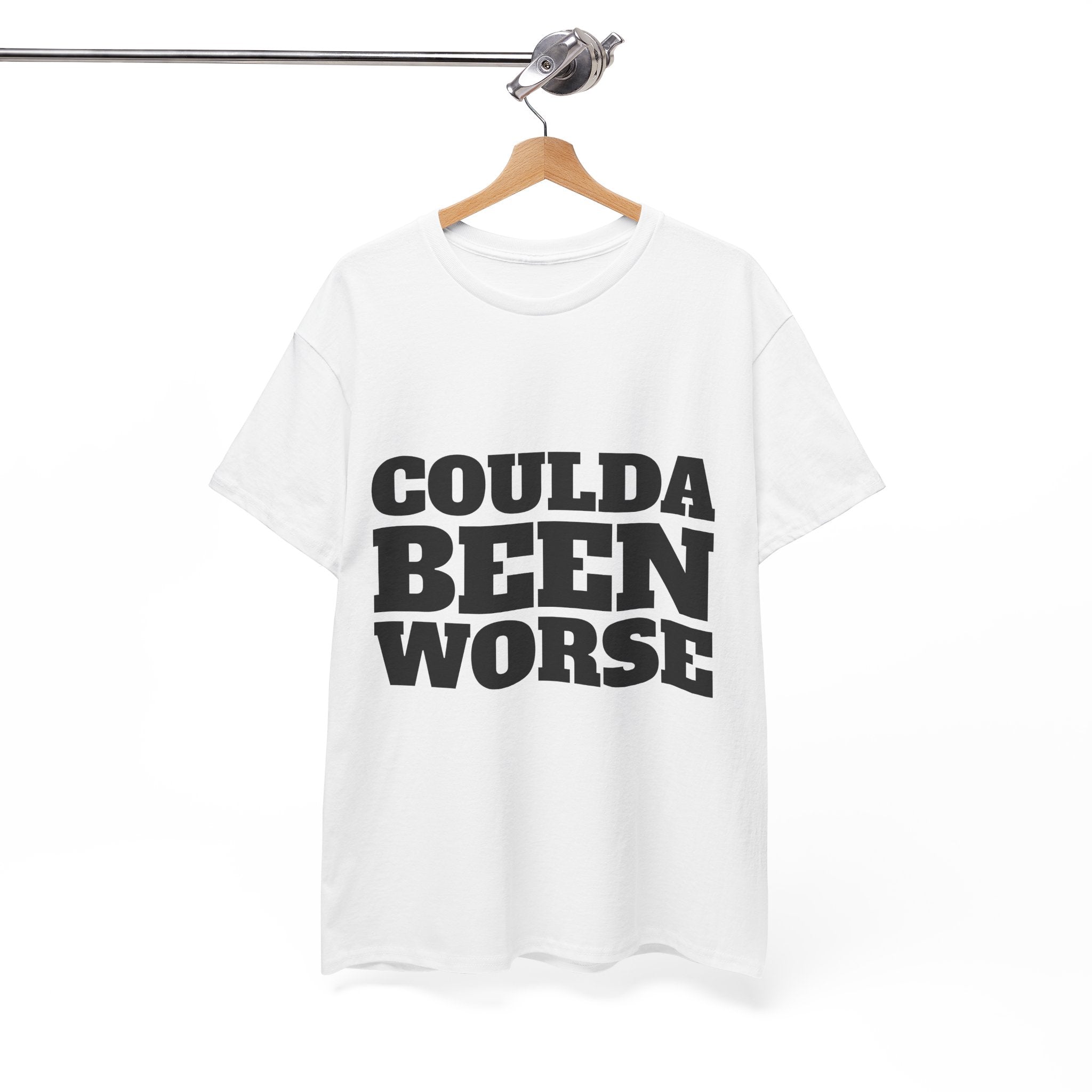 Coulda Been Worse T‑Shirt — Funny Retro Block Text Graphic Tee