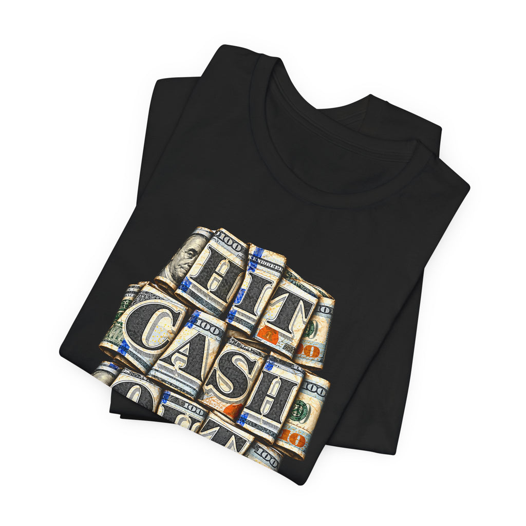 CURRENCY Hit Cash Out N' Run T-Shirt