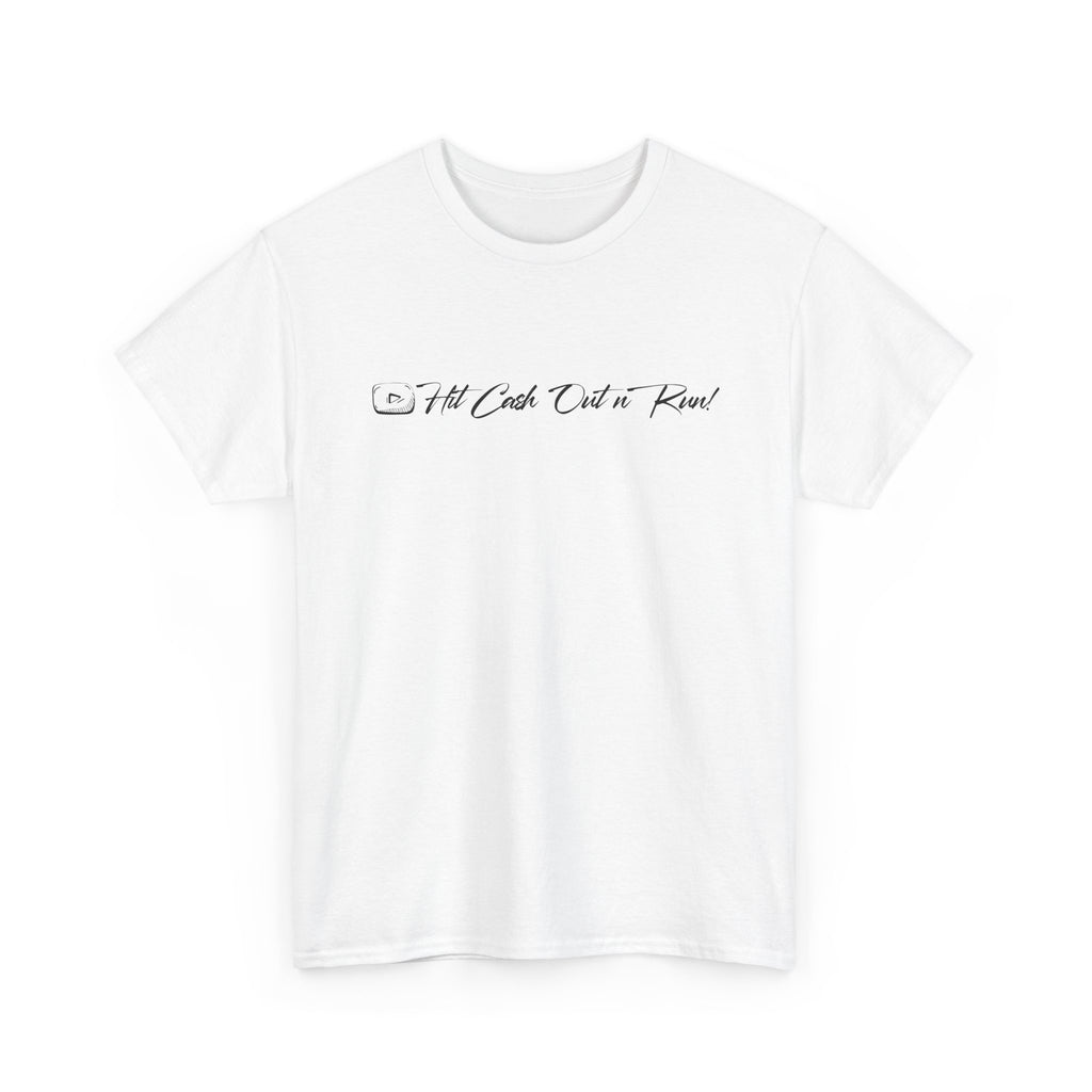 Unisex Heavy Cotton HIT CASH OUT N' RUN T-Shirt