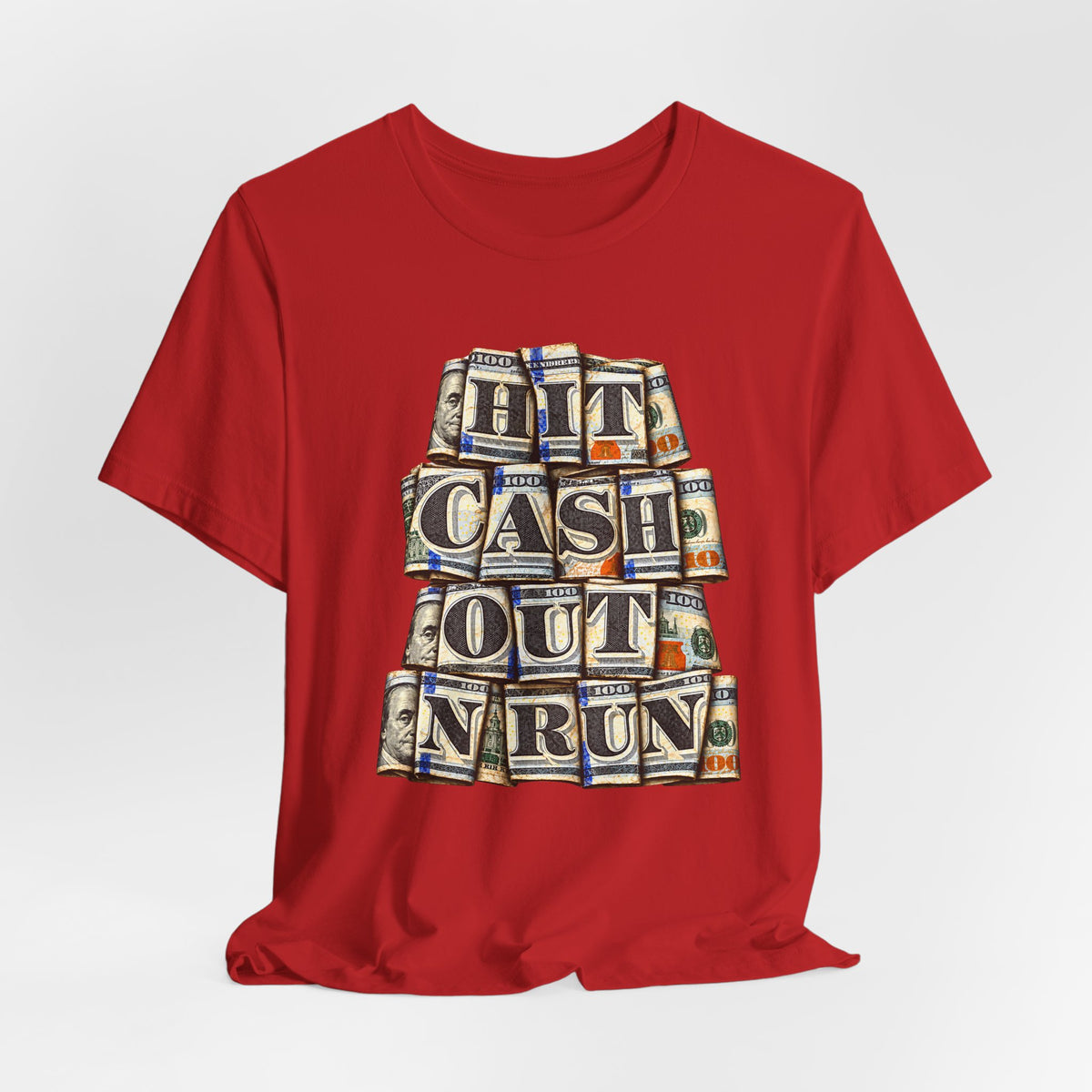 CURRENCY Hit Cash Out N' Run T-Shirt